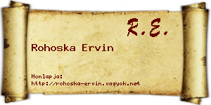 Rohoska Ervin névjegykártya